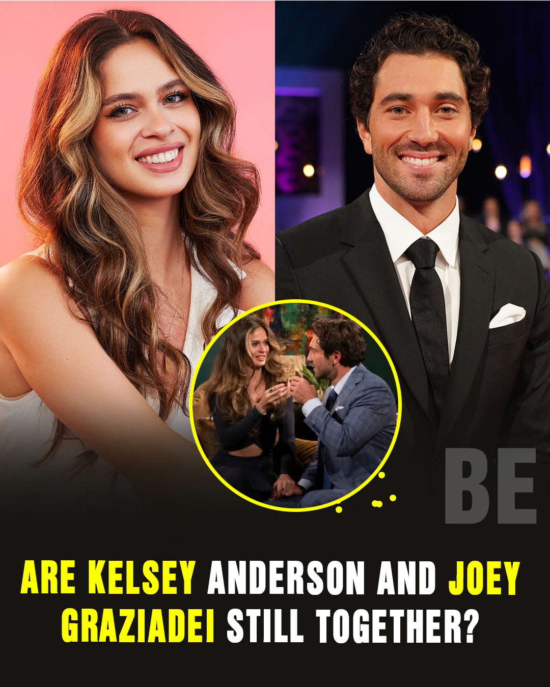 Are Kelsey Anderson And Joey Graziadei Still Together? 'Bachelor ...